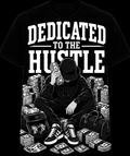 Pre order 💰Dedicated To The Hustle 💰